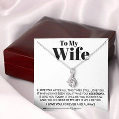 To My Wife Necklace I love you after all this time - Necklace of Love